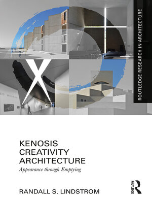 cover image of Kenosis Creativity Architecture